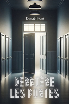 Paperback Derrière les portes [French] Book