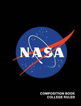 NASA Composition Book College Ruled: Officially Licensed Meatball Logo Space Astronaut Astronomy Notebook Journal