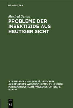 Hardcover Probleme Der Insektizide Aus Heutiger Sicht [German] Book