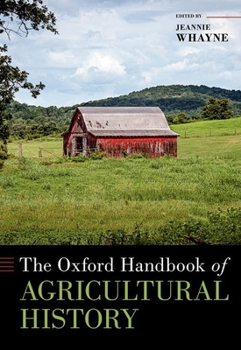 Hardcover The Oxford Handbook of Agricultural History Book