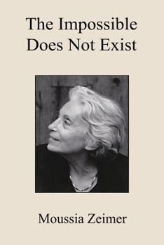 Paperback The Impossible Does Not Exist Book