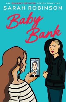 Paperback Baby Bank: A Lesbian Romantic Comedy Book