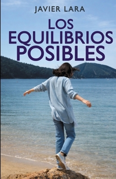 Los equilibrios posibles (Orillas y caminos) (Spanish Edition)