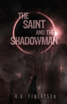 Saint and the Shadowman