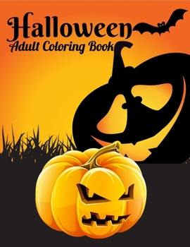 Halloween Coloring Book: Happy Halloween Coloring books Designs for adults 102 8.5 x 11 pages for Relaxing