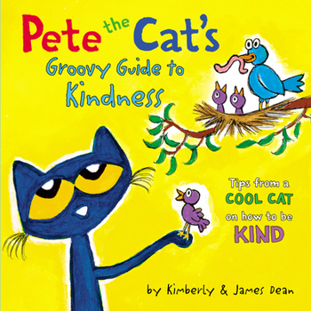 Hardcover Pete the Cat's Groovy Guide to Kindness Book