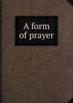 Paperback A form of prayer Book