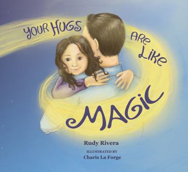 Paperback Your Hugs Are Like Magic Book