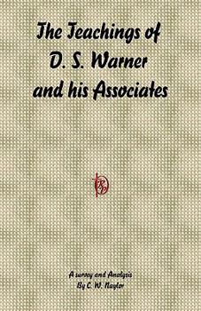 Paperback The Teachings of D. S. Warner and His Associates Book