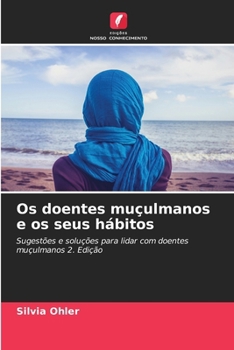 Paperback Os doentes muçulmanos e os seus hábitos [Portuguese] Book