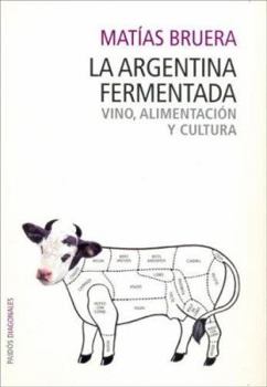 Paperback La Argentina Fementada (Spanish Edition) [Spanish] Book