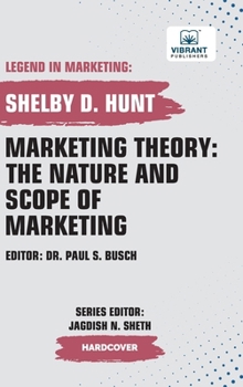 Hardcover Marketing Theory: The Nature and Scope of Marketing Book