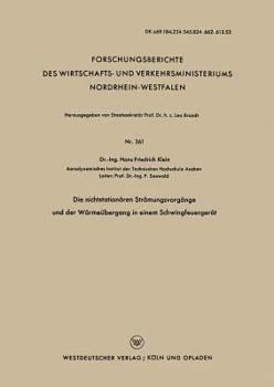 Die Nichtstationaren Stromungsvorgange Und Der Warmeubergang in Einem Schwingfeuergerat