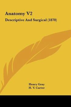 Hardcover Anatomy V2: Descriptive and Surgical (1870) Book