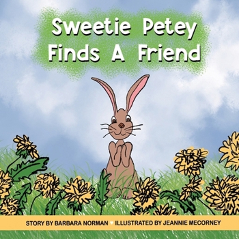 Paperback Sweetie Petey Finds A Friend Book