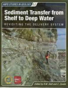 Paperback Sediment Transfer from Shelf to Deep Water (AAPG Studies in Geology) Book