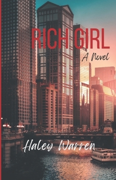 Rich Girl - Book #1 of the Winchester Holdings Book