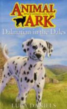 Dalmatian in the Dales - Book #59 of the Animal Ark [GB Order]