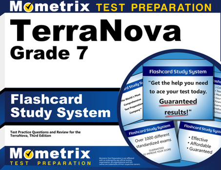 Paperback Terranova Grade 7 Flashcard Study System: Terranova Test Practice Questions & Exam Review for the Terranova, Third Edition Book