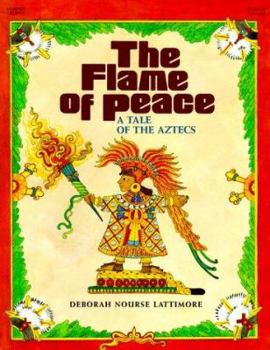 Paperback Flame of Peace: A Tale of the Aztecs Book