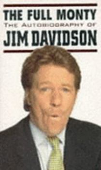 Paperback The Full Monty : Autobiography of Jim Davidson Book
