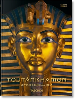 Hardcover Toutânkhamon. Le Voyage Dans l'Au-Delà. 40th Ed. [French] Book