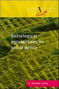 Paperback Reconceptualizing Social Policy: Sociological Perspectives on Contemporary Social Policy Book