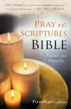Paperback Pray the Scriptures Bible: Psalms and Proverbs-GW Book