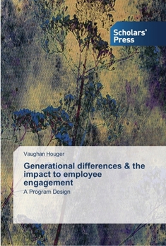 Paperback Generational differences & the impact to employee engagement Book