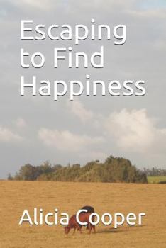 Paperback Escaping to Find Happiness Book