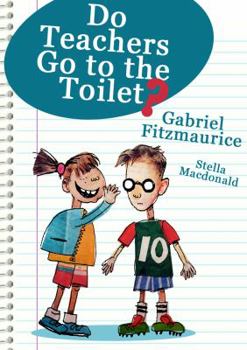 Paperback Do Teachers Go to the Toilet?/An dTeann Muinteori Go tigh an Asail Book