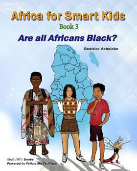 Paperback Africa For Smart Kids - Book 3: Are all Africans black? Book