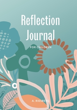 Paperback Reflection Journal: For Children Book