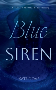 Paperback Blue Siren: A 'Little Mermaid' Romantasy Retelling Book