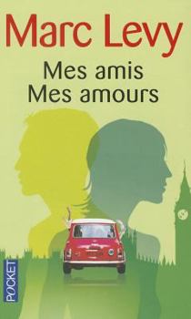 Paperback Mes Amis Mes Amours [French] Book