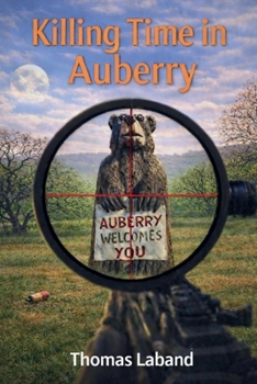 Paperback Killing Time In Auberry Book