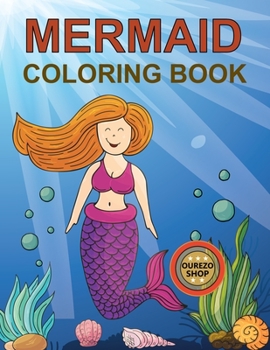 Paperback Mermaid Coloring Book: Mermaid Coloring Book For Kids Ages 4-12 Book