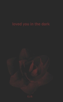 Paperback loved you in the dark Book