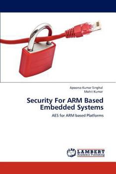 Paperback Security for Arm Based Embedded Systems Book