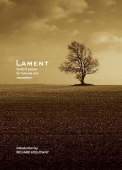 Hardcover Lament: Scottish Poems for Funerals and Consolation Book