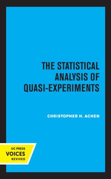 Paperback The Statistical Analysis of Quasi-Experiments Book