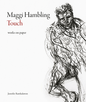 Hardcover Maggi Hambling: Touch: Works on Paper Book