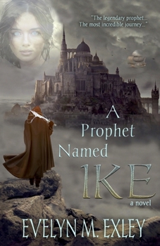 Paperback A Prophet Named Ike Book