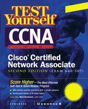 Paperback Test Yourself CCNA Cisco Certified Network Associate (Exam 640-507) Book
