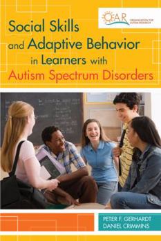 Paperback Social Skills and Adaptive Behavior in Learners with Autism Spectrum Disorders Book