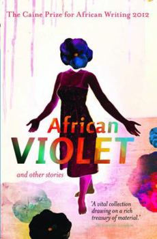 Misc. The Caine Prize for African Writing 2012 Book