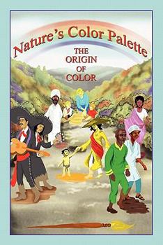 Paperback Nature's Color Palette: The Origin of Color Book