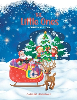 Paperback The Little Ones: A Christmas Story Book