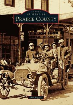 Prairie County - Book  of the Images of America: Arkansas