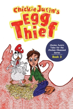 Paperback Chickie Jurin's Egg Thief Book
